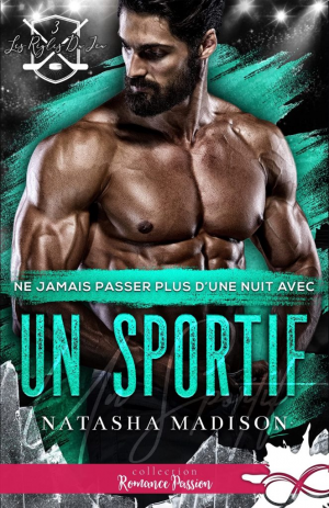 Les Règles du jeu, Tome 3 : Ne jamais passer plus dune nuit avec un sportif