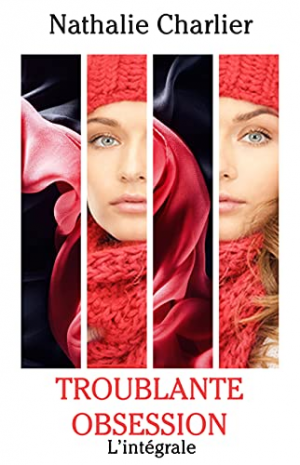 Troublante Obsession