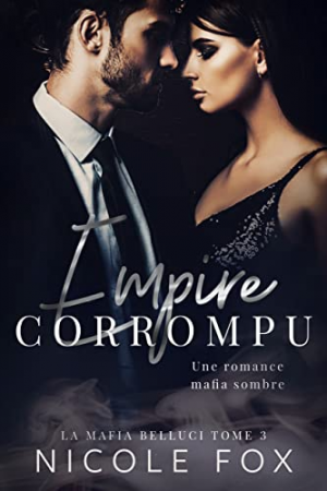 Tome 3 : Empire corrompu