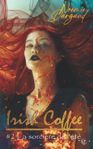 Irish Coffee, Tome 2 : La Sorcière de l’été