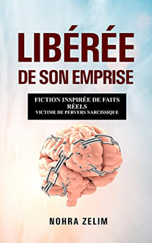 Libérée de son emprise