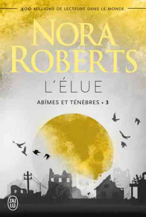 Abîmes et ténèbres ,Tome 3 : L’Élue