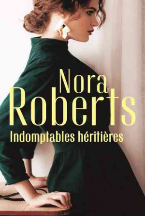 Indomptables héritières: Un coeur rebelle – La passion d’Amanda