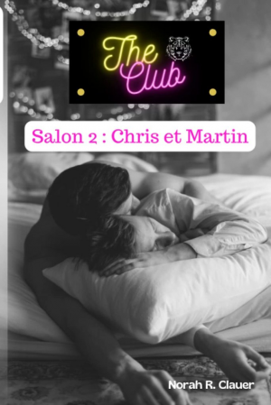 The Club, Salon 2 : Chris et Martin