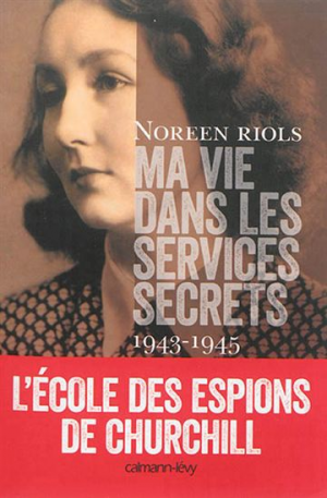 Ma vie dans les services secrets 1943-1945