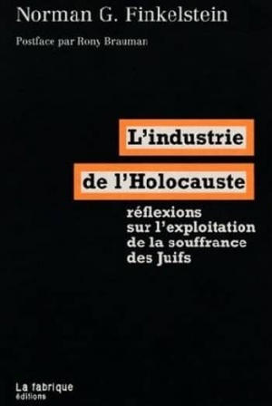 L’industrie de l’holocauste