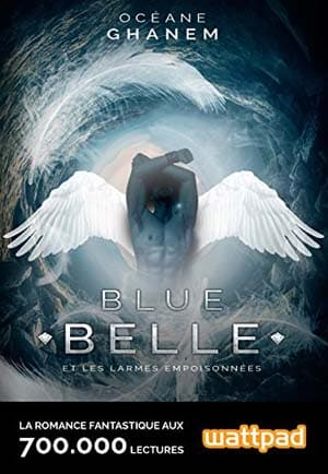Blue Belle et les larmes empoisonnées, Tome 1