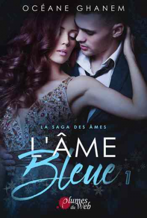 La Saga des âmes, Tome 1 : L’Âme bleue