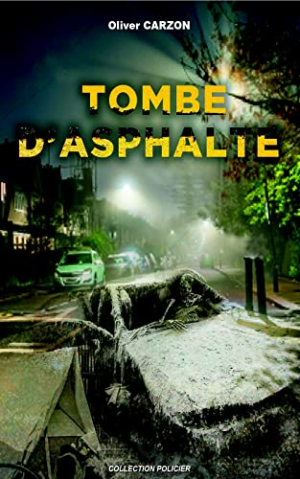 Tombe d’asphalte