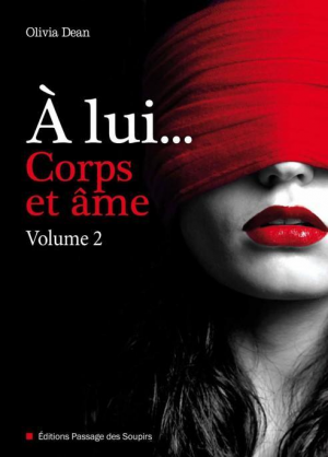 A lui… Corps et âme, tome 2