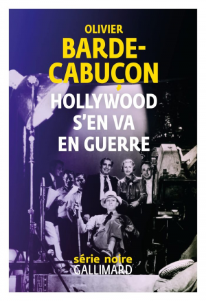 Hollywood s’en va en guerre