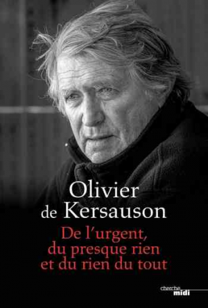 De l’urgent, du presque rien et du rien du tout