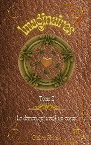 Imaginaires, Tome 2 : Le démon qui avait un coeur