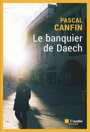 Le Banquier de Daech