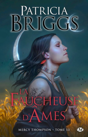 Mercy Thompson, Tome 13 : La Faucheuse d’âmes