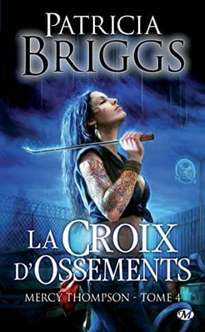 Mercy Thompson, Tome 4