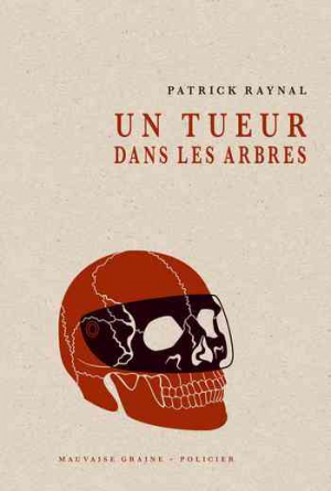 Un tueur dans les arbres
