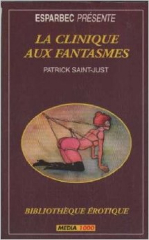 La Clinique aux fantasmes
