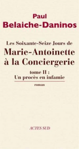 Un procès en infâmie