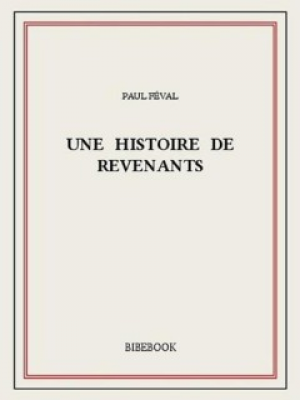 Une Histoire de revenants