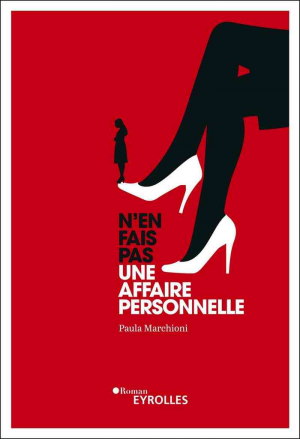 N’en fais pas une affaire personnelle