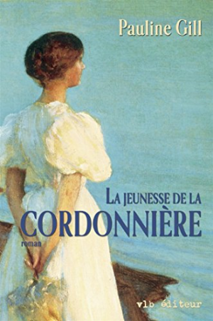La cordonnière – Tome 2: La jeunesse de la cordonnière