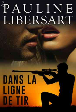 Dans la ligne de tir