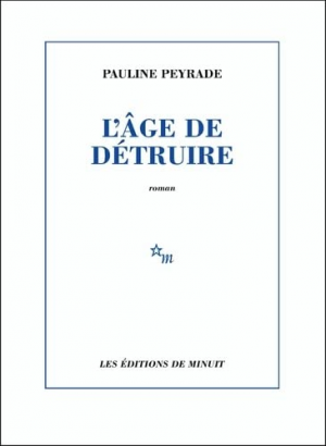 L’âge de détruire