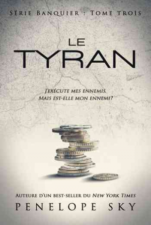 Banquier, Tome 3 : Le Tyran