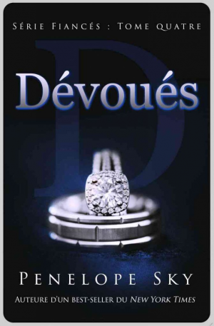 Fiancés, Tome 4 : Dévoués
