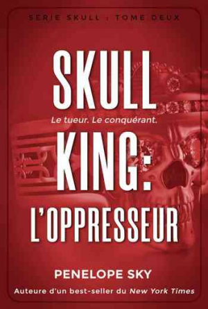 Skull King, Tome 2 : L’Oppresseur