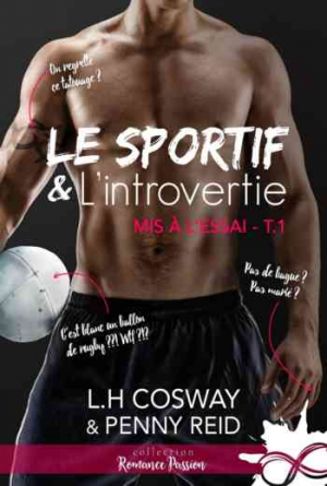 Mis à l’essai, Tome 1 : Le sportif et l’introvertie