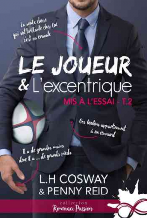 Mis à l’essai, Tome 2 : Le joueur et l’excentrique