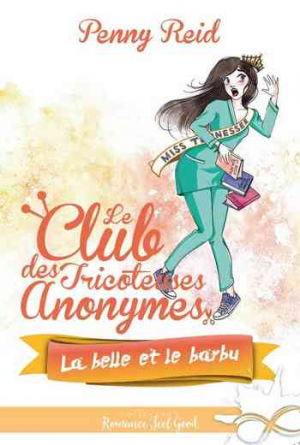 Le Club des tricoteuses anonymes, Tome 4 : La belle et le barbu