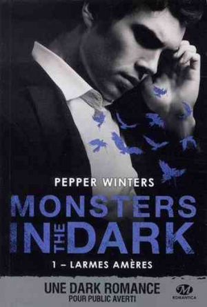 Monsters in the Dark, Tome 1 : Larmes amères