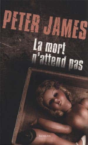 La mort n’attend pas
