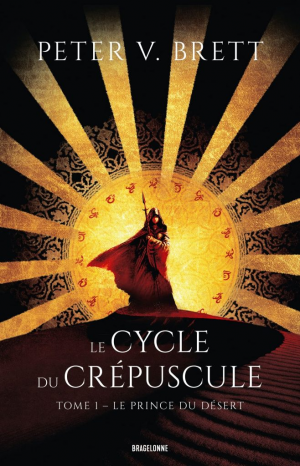 Le cycle du crépuscule, Tome 1: Le prince du désert