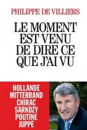 Le moment est venu de dire ce que j’ ai vu