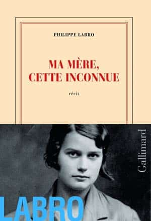Ma mère, cette inconnue
