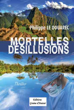 Mortelles désillusions