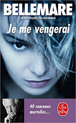 Je me vengerai