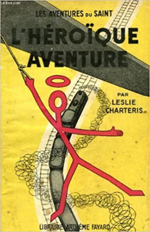 L’héroîque aventure