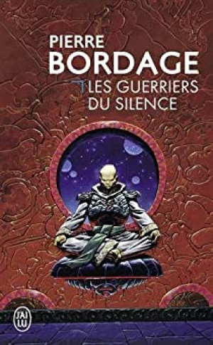 Les Guerriers du silence, tome 1 : Les Guerriers du silence
