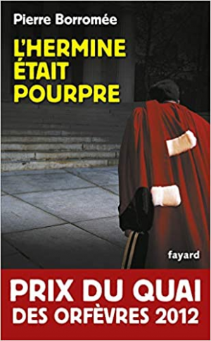 L’Hermine était pourpre