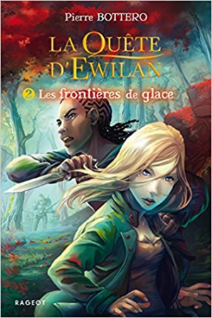La quête d’Ewilan Tome 2 : les Frontières de Glace