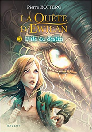La quête d’Ewilan Tome 3 : L’île du destin