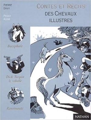 Contes et Recits des chevaux illustres