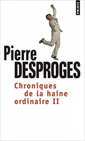 Chroniques de la haine ordinaire, tome 2