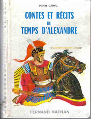 Contes et recits du temps d’Alexandre