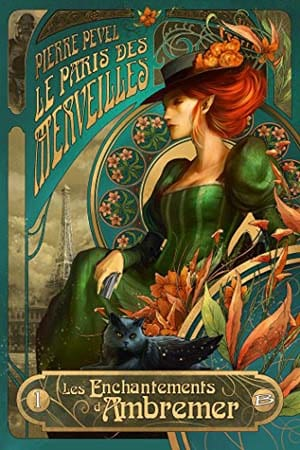 Le Paris des merveilles, Tome 1